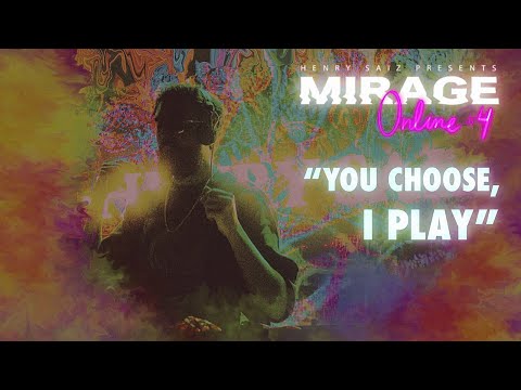 MIRAGE by Henry Saiz Online Edition Ep.04 "You Choose, I Play"