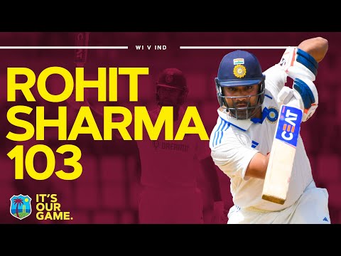 💯 Century For The Hitman | 🇮🇳 Rohit Sharma Scores 103 In First Test | West Indies v India 2023