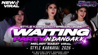 Download lagu DJ WAITING MELODY BABAT PARTY NDANGAK || TEAM SENYAP X OBWL PROJECT mp3 Download lagu DJ WAITING MELODY BABAT PARTY NDANGAK || TEAM SENYAP X OBWL PROJECT mp3
