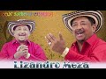 Lizandro Meza Cumbias Clásicas Mix Éxitos del Recuerdo