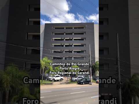 Foro Regional do Sarandi da Comarca de Porto Alegre