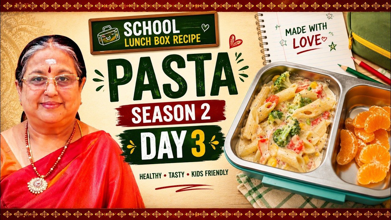 Day 3 Lunch Box Recipe 🍱🍝 | Creamy Veg Pasta with Paneer | Yogambals Tamil Recipe