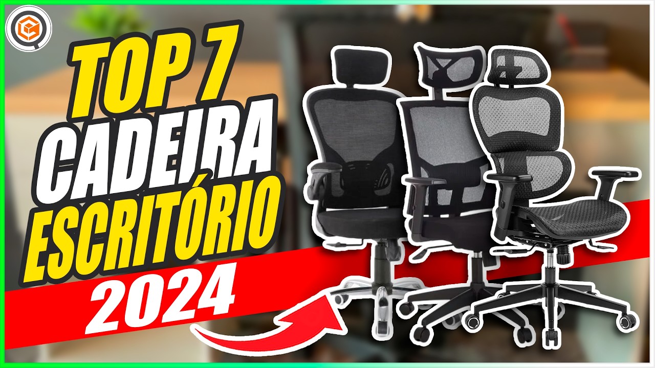 Qual a MELHOR CADEIRA ERGONÔMICA ATUALMENTE? 09-2024 ➽ ESCRITÓRIO e HOME OFFICE