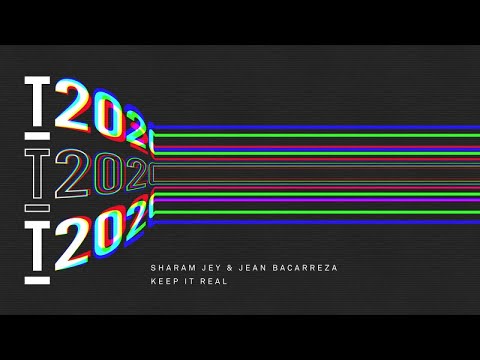 Sharam Jey & Jean Bacarreza - Keep It Real (Extended Mix)