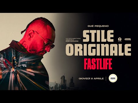 Gué Pequeno: Stile Originale - Fastlife (Trailer) | ESSE MAGAZINE