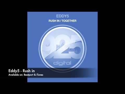 Eddy5 - Rush in