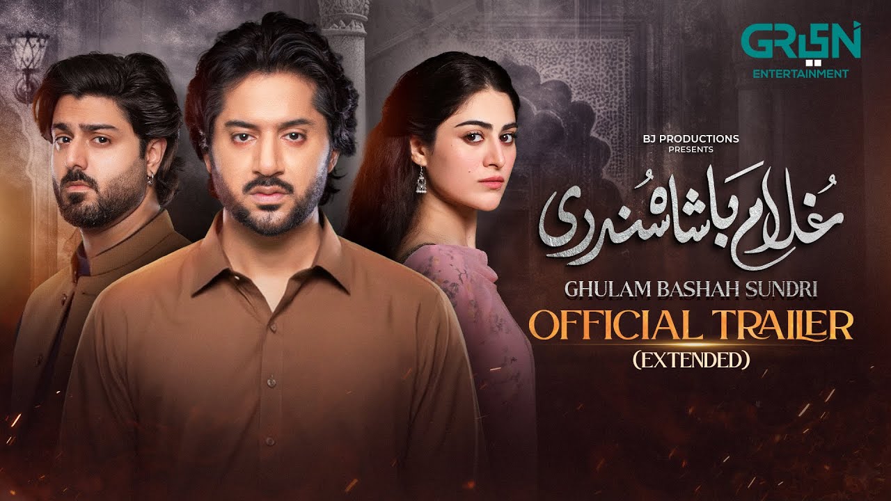 "Ghulam Bashah Sundri" Official Trailer (Extended) Starting 12 Jan 2026 (Mon & Tue) Only On Green TV