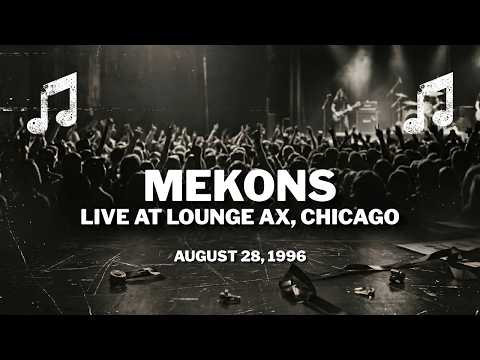 Thumbnail for Mekons - Live at Lounge Ax, Chicago (Full Concert) 1996 by Jon Langford, Sarah Corina, Prince, Tom Greenhalgh, Susie Honeyman, Sally Timms, Steve Goulding, Concert, Rico Bell