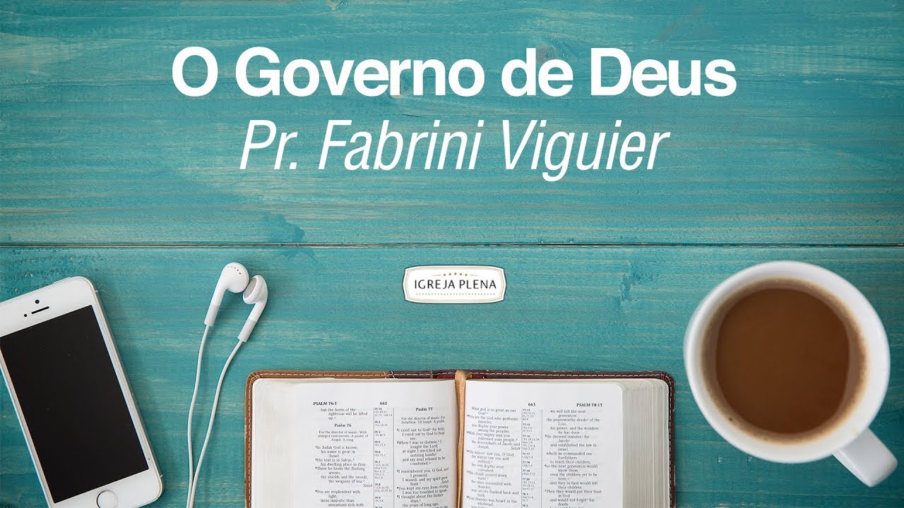 SERMÃO | O Governo de Deus | Fabrini Viguier