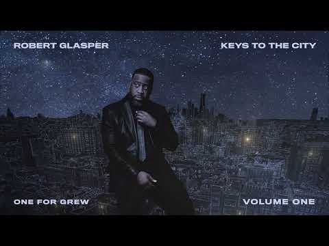 Robert Glasper – One For Grew (Audio)