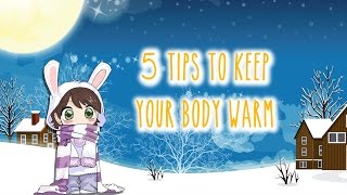 How To Keep Your Body Warm