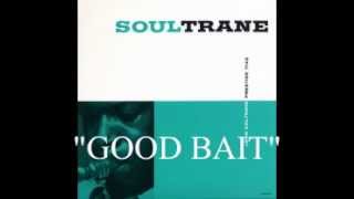 John Coltrane - GOOD BAIT