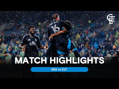 MATCH HIGHLIGHTS: Seattle Sounders FC vs. Charlotte FC | February 22, 2025