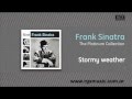Frank Sinatra - Stormy weather 