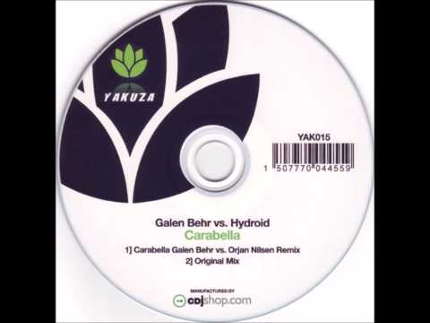 Galen Behr vs. Hydroid ‎- Carabella (Galen Behr vs. Orjan Nilsen Remix) [2006]