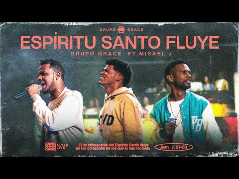 Espiritu Santo Fluye - Grupo Grace - Pista No Bajo, No Bateria