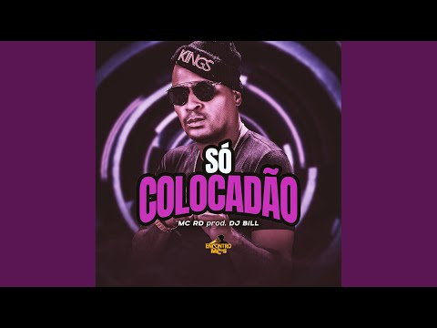 Só Colocadão