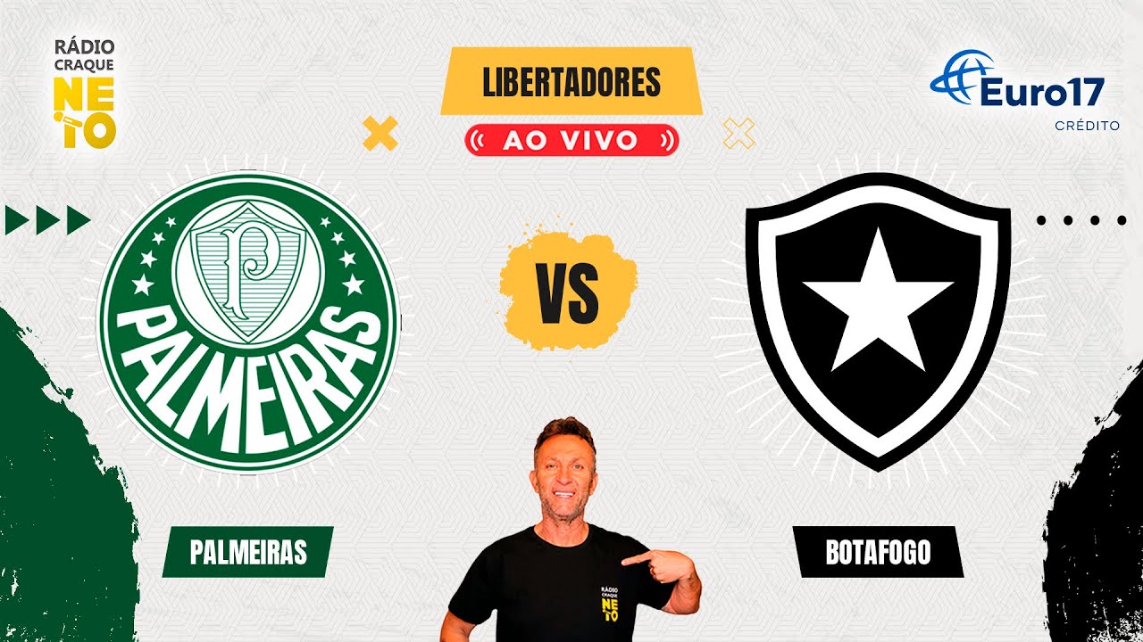 Palmeiras x Botafogo | AO VIVO | Copa Libertadores 2024 | Rádio Craque Neto