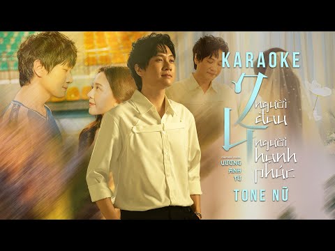 KARAOKE Hai Người Đau Bốn Người Hạnh Phúc - Vương Anh Tú | KARAOKE BEAT TONE NỮ