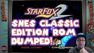 SNES Classic Edition Star Fox 2 Rom Dumped!