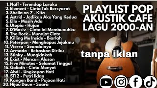 Download lagu Akustik lagu hitz 2000an || Teman asyik buat santai dan ngopi  mp3 Download lagu Akustik lagu hitz 2000an || Teman asyik buat santai dan ngopi  mp3