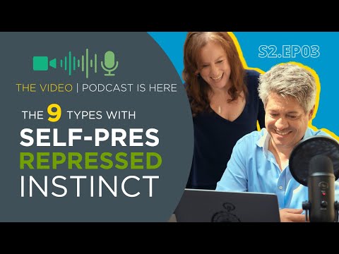 S2 Ep03. What does a Self-Preservation Repressed Instinct Look Like?