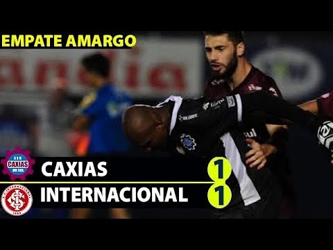 CAXIAS 1 X 1 INTERNACIONAL - MELHORES MOMENTOS (HD)