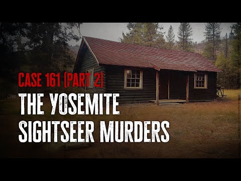 The murder that linked three victims in Yosemite