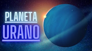 Planeta Urano - Características Gerais é Curiosidades! Sistema Solar | Astronomia!