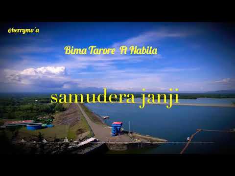 Bima Tarore ft Nabila (samudera janji) _ video lirik_