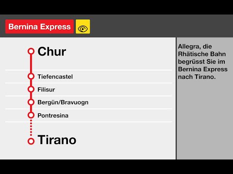 RhB Ansagen | Bernina Express | Chur – Pontresina – Alp Grüm – Poschiavo – Tirano (I)