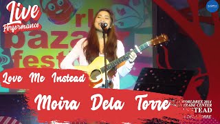 Moira Dela Torre - Love Me Instead (Live at World Trade Center Manila)