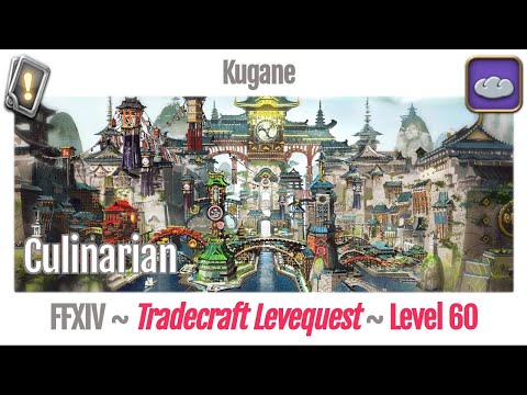 FFXIV Culinarian Leves Level 60 - Kugane - Stormblood