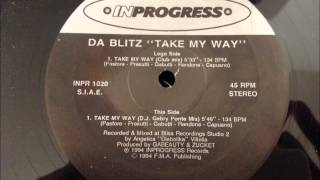 Da Blitz - Take My Way