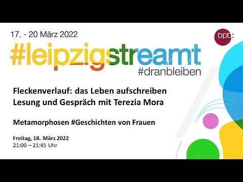 Fleckenverlauf: das Leben aufschreiben - Lesung und Gespräch mit Terezia Mora