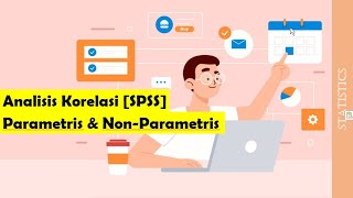 Analisis Korelasi dengan Pearson Product Moment dan Spearman Rank