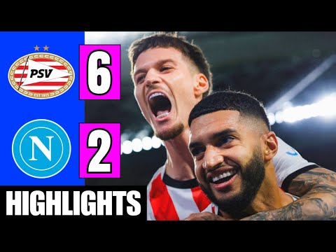 PSV vs Napoli 6-2 Highlights | Dennis Man Goals | Lorenzo Lucca Red Card | McTominay | UCL 2025-26