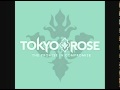 Right as Rain - Tokyo Rose