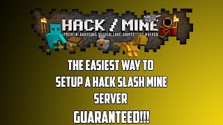 preview picture of video 'Hack Slash Mine Mod - Easiest Way To Setup A Hack Slash Mine Server Guaranteed!'