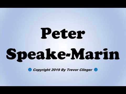 How To Pronounce Peter Speake-Marin