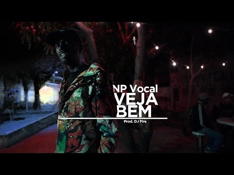 NP Vocal - Veja Bem | Prod. DJ Fire