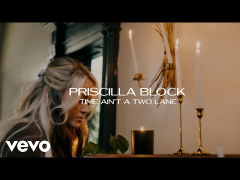 Priscilla Block - Time Ain't A Two Lane (Demo / Lyric Video)