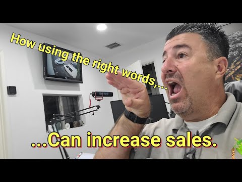 How to get more electrical sales. Use your words wisely and close more sales!
