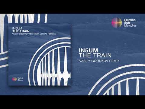 IN5UM - The Train ( Vasily Goodkov Remix )