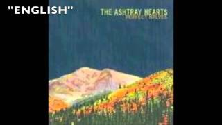 The Ashtray Hearts- English