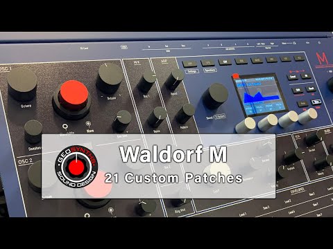 Waldorf M - 21 Custom Patches - No Talking