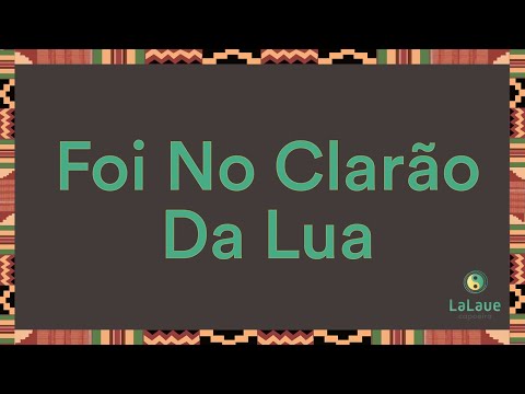 Foi No Clarão Da Lua