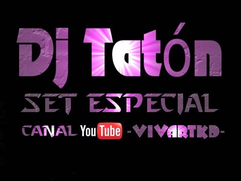 sesión POKY Y CANTADITAS  DJ TATON