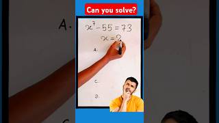 Exponentialtion Math | x⁷ – 55 = 73