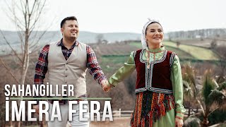 Şahangiller - İmera Fera (Official Video)